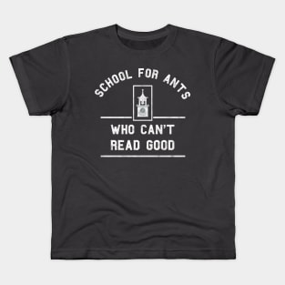 School for Ants Kids T-Shirt